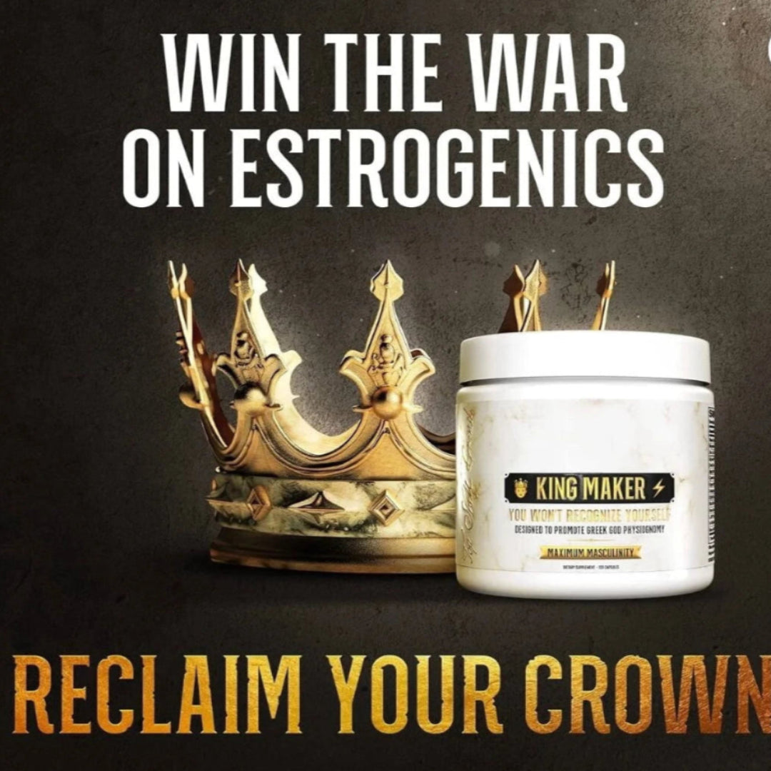 Product container labeled 'King Maker' with a crown on a dark background, featuring text about estrogenic warfare.